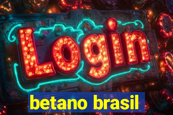 betano brasil